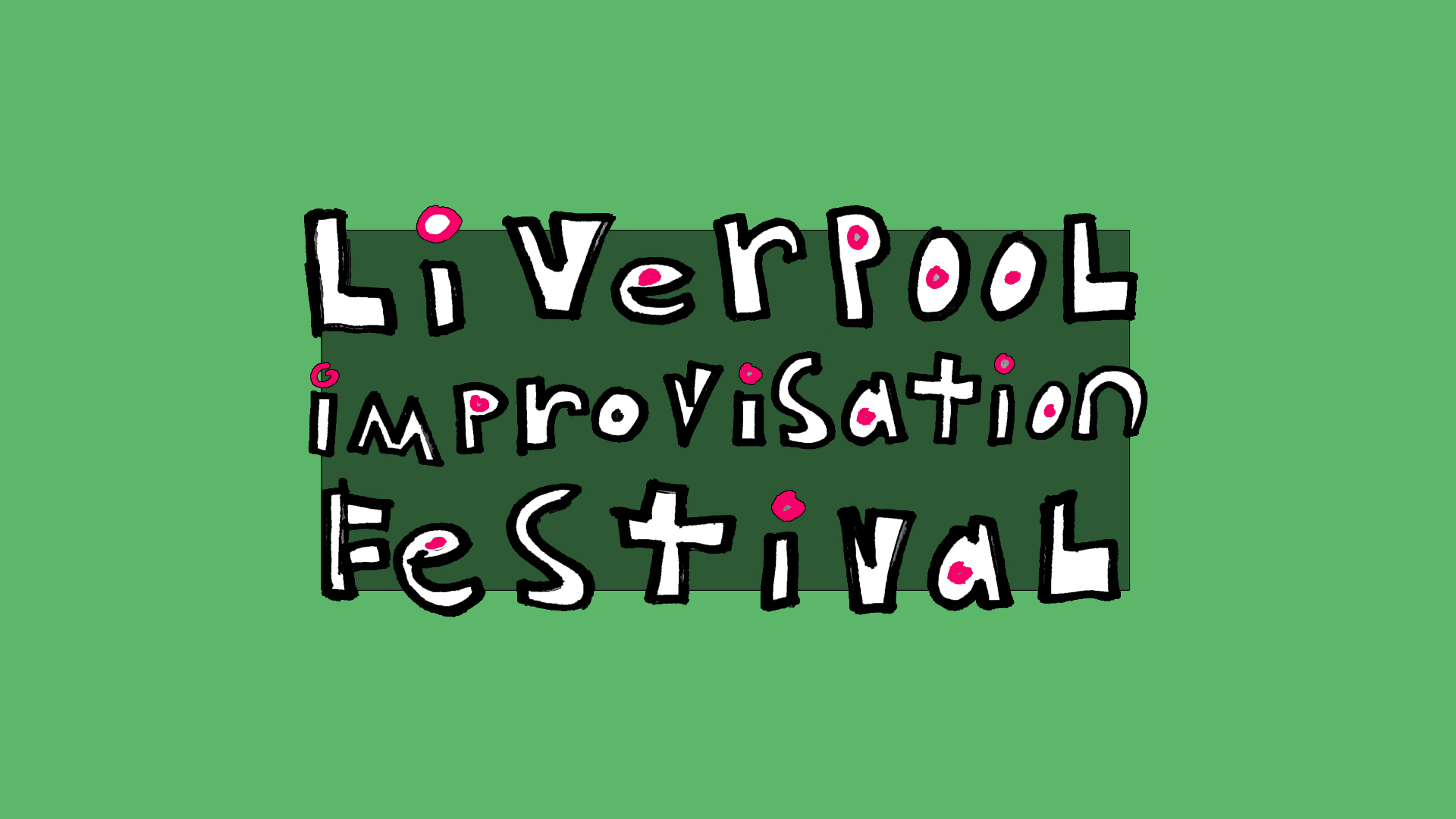 Liverpool Improvisation Festival 2023 - Unity Theatre